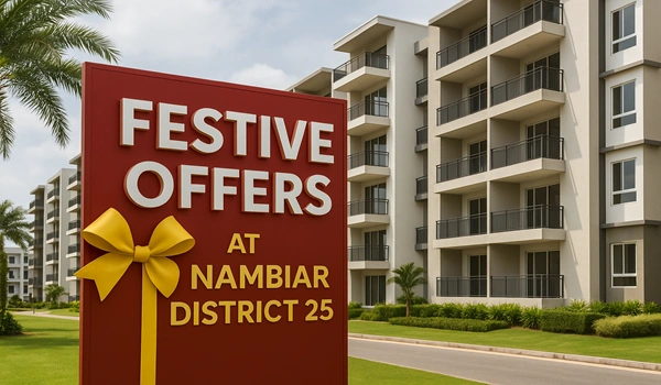 Festive Offers at Nambiar District 25