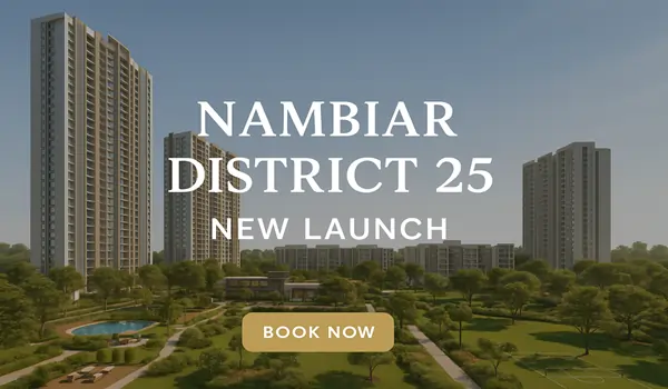 Nambiar District 25 New Launch