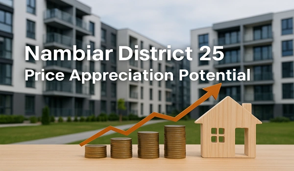 Nambiar District 25 Price Appreciation & Investment Potential